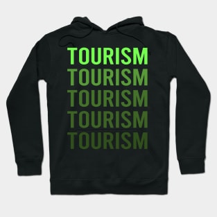 Green Text Tourism Hoodie